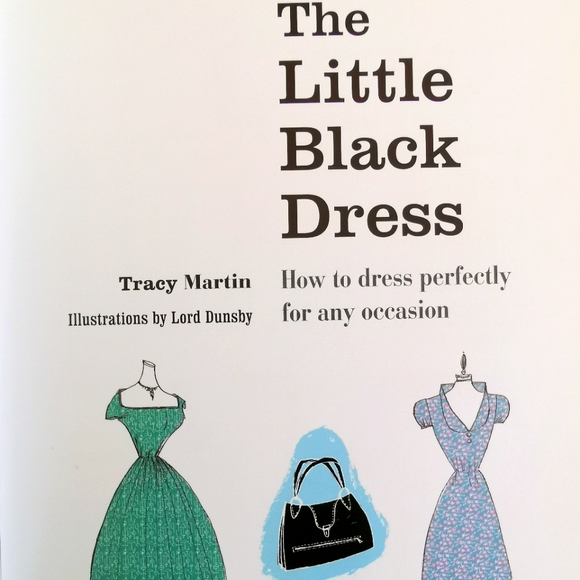 The Little Black Dress : A Style Guide by Tracy Martin - Picture 5 of 5